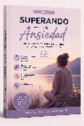 SUPERANDO LA ANSIEDAD